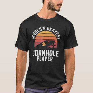 's Werelds Okayest Cornhole-speler T-shirt