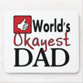 'S Werelds Okayest Dad Funny vaderdag Mousepad Muismat (Voorkant)