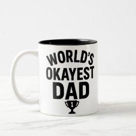 's Werelds Okayest Dad Funny Vaderdag Tweekleurige Koffiemok