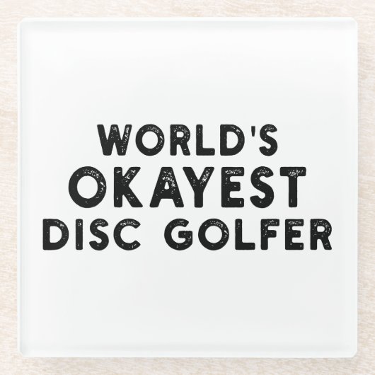 'S Werelds Okayest Disc Golfer Disc Golf Dad Glazen Onderzetter (Voorkant)