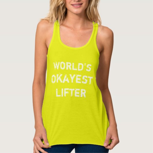 's Werelds Okayest Lifter Tanktop (Voorkant)