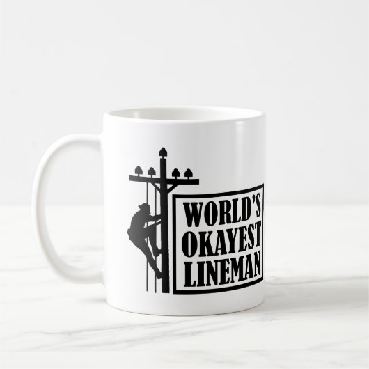 's Werelds Okayest Lineman, Lineman Quote Koffiemok (Links)