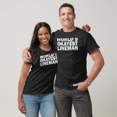 's Werelds Okayest Lineman Powerline-technicus T-shirt (Unisex)
