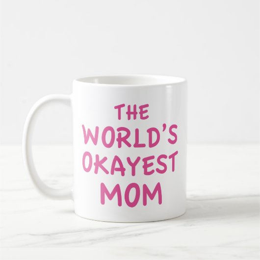 's Werelds Okayest Mok van mam Koffie (Links)