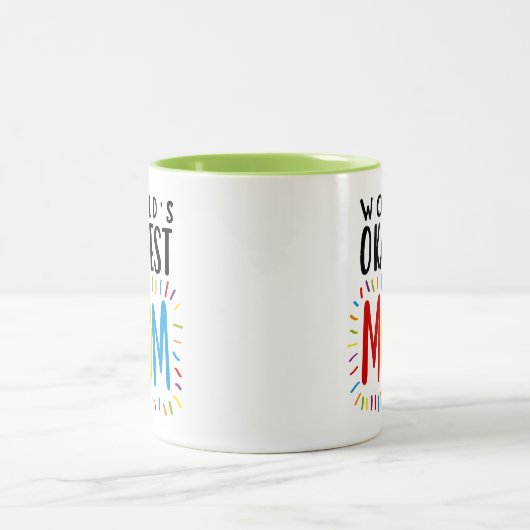 's Werelds Okayest MOM - Mok van theekkoffie (Center)