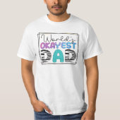 's Werelds Okayest Pap T-Shirt (Voorkant)