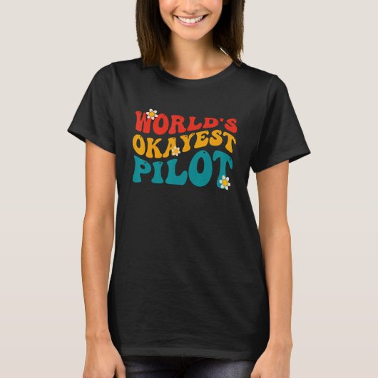 's Werelds Okayest Pilot Grappige Pilot T-shirt (Voorkant)