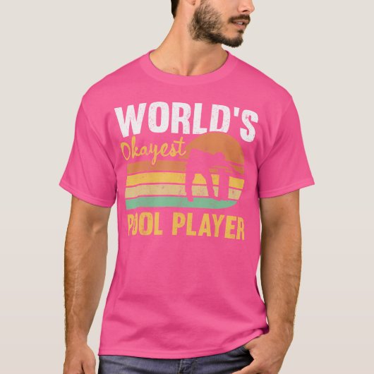 'S Werelds Okayest Pool Player Funny Billiards Dad T-shirt (Voorkant)