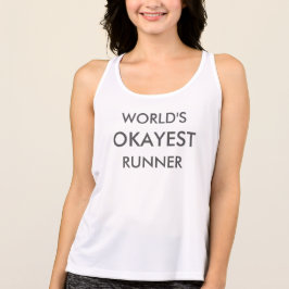 's Werelds Okayest Runner Fitness Tank