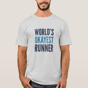 's Werelds Okayest Runner T-shirt