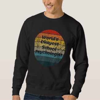 'S Werelds Okayest School Psycholoog Sunset Trui