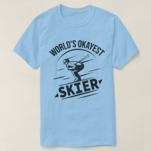 'S Werelds Okayest Skiër Funny Skier T-shirt
