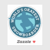 'S Werelds Okayest Snowboarder humoristische custo Sticker (Vel)