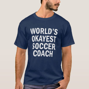 's Werelds Okayest Voetbal coach grappige mannen s T-shirt