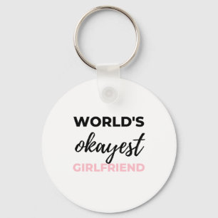's Werelds Okayest Vriendin Black Sleutelhanger