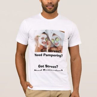 Sa-gals, GOT STRESS?  Heb je str nodig? T-shirt