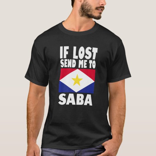 Saba Flag Design Als het verloren gaat, stuur me n T-shirt (Voorkant)