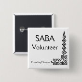 SABA, vrijwilliger, oprichtend lid Vierkante Button 5,1 Cm (Voorkant /achterkant)