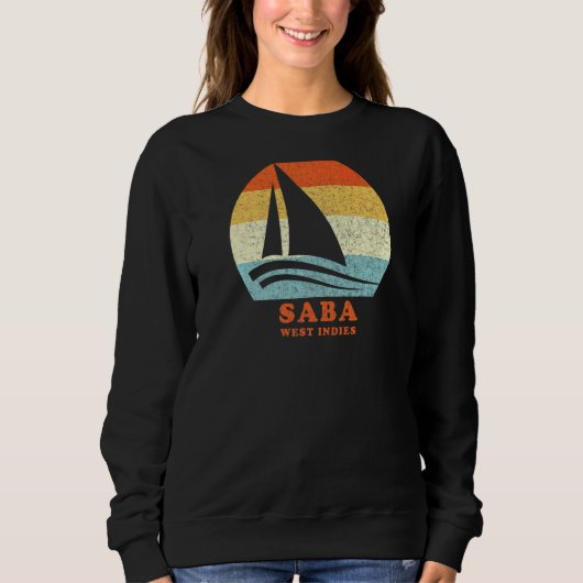 Saba West Indies Sailboat Sailing Vacation Trui (Voorkant)