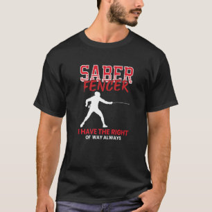 Saber Fencer Fencing Coach Combat Sport Szwaarmash T-shirt