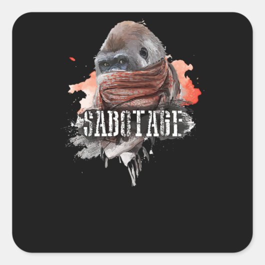 Sabotage Vierkante Sticker (Voorkant)