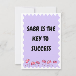 Sabr is de sleutel tot succes Inspirerende islamit Kaart
