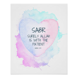 Sabr: Voorwaar, Allah is met de Patiënt Art Print Perfect Poster