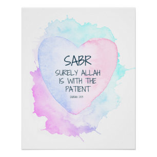 Sabr: Voorwaar, Allah is met de Patiënt Art Print Perfect Poster