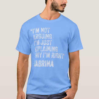 Sabrina citaat grappige verjaardag aangepaste naam t-shirt