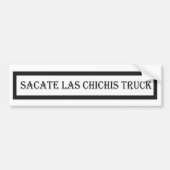 Sacate las chichis truck, autoliefhebber bumpersticker (Voorkant)