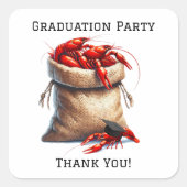 Sack of Crawfish Afstudeerfeest Dank u Vierkante Sticker (Voorkant)