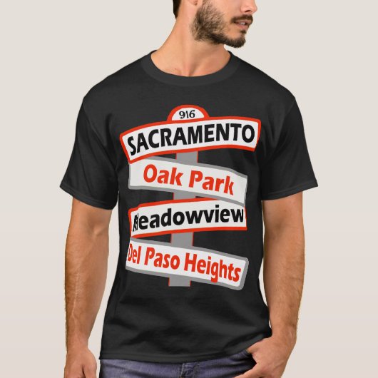 Sacramento, Oak Park, Meadowview, Del Paso — T-shi T-shirt (Voorkant)