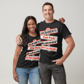 Sacramento, Oak Park, Meadowview, Del Paso — T-shi T-shirt (Unisex)