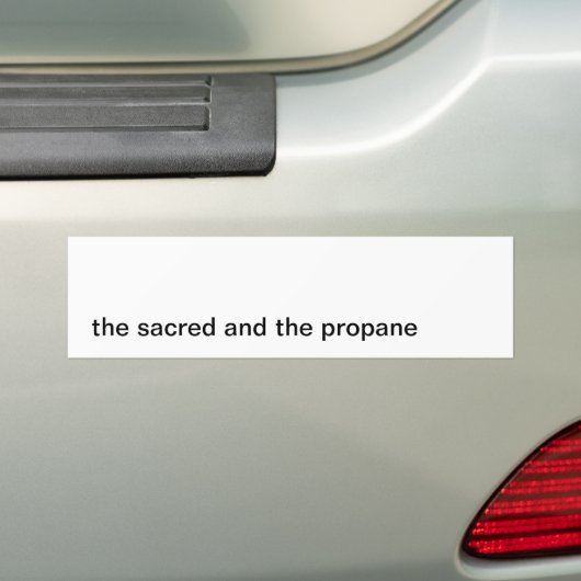 Sacred Propane Bumpersticker (Op auto)