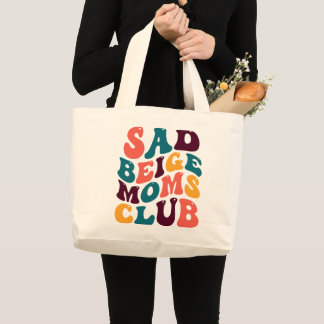 Sad Beige Moms Club Souvenir Retro Style Groovy Grote Tote Bag