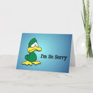 Sad Cartoon Duck-I'm Sorry Kaart