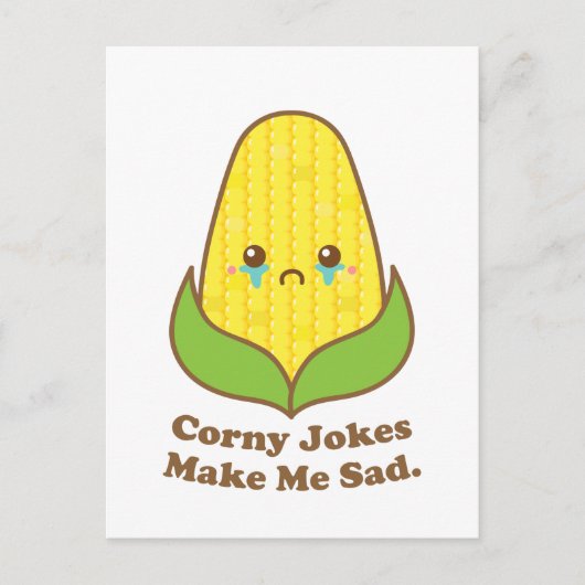 Sad Corn, Corny Jokes maakt me gek. Briefkaart (Voorkant)