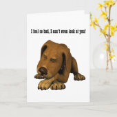 Sad Dog Apology... ik voel me zo slecht... Kaart (Gele Bloem)