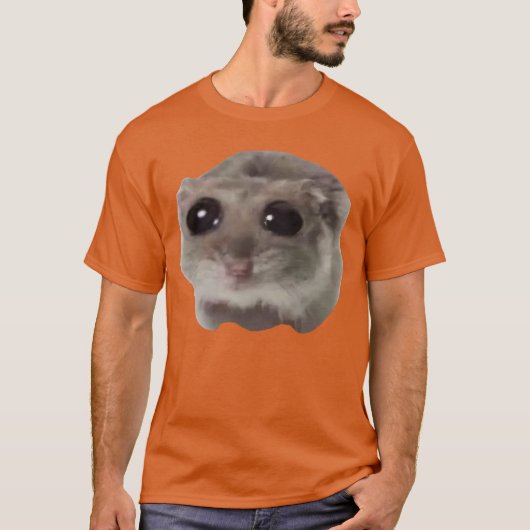 Sad Hamster Meme family funny friends T-shirt (Voorkant)