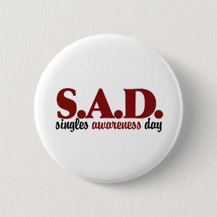 SAD is een dag van bewustwording Ronde Button 5,7 Cm