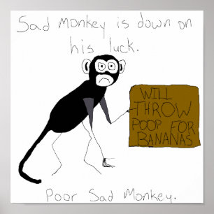 Sad Monkey ligt op zijn Poster