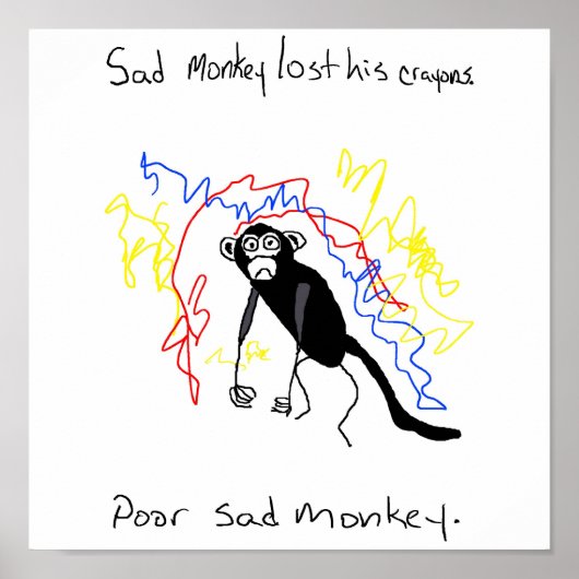 Sad Monkey verloor zijn Crayons Poster (Voorkant)