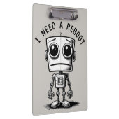 Sad Robot – Ik heb een reboot nodig Klembord (Rechts)