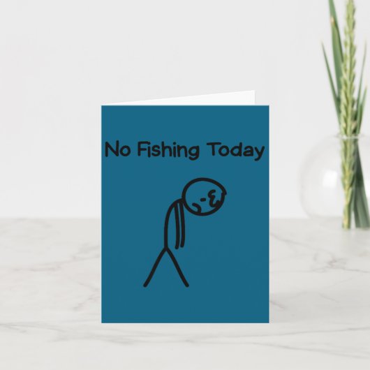Sad Stick Man Figure Fisherman No Fishing Today Fa Kaart (Voorkant)