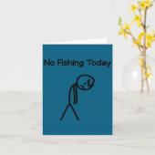 Sad Stick Man Figure Fisherman No Fishing Today Fa Kaart (Gele Bloem)