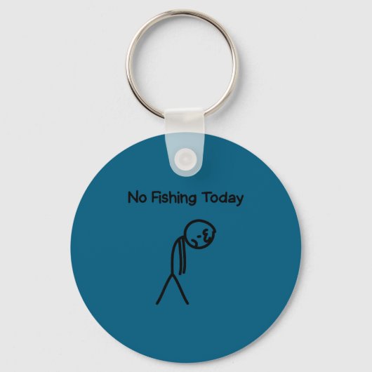 Sad Stick Man Figure Fisherman No Fishing Today Fa Sleutelhanger (Voorkant)