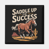Saddle Up For Success Western Motivation  Magneet (Voorkant)