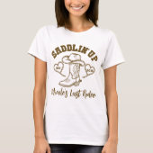 Saddlin' Up Laatste Rodeo vrijgezellenfeest T-shirt (Voorkant)