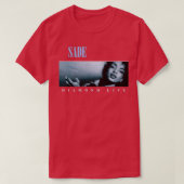 Sade Diamond Life Transparant 1 T-shirt (Design voorkant)