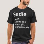SADIE Definition Personalized Name Funny Gift T-shirt (Voorkant)